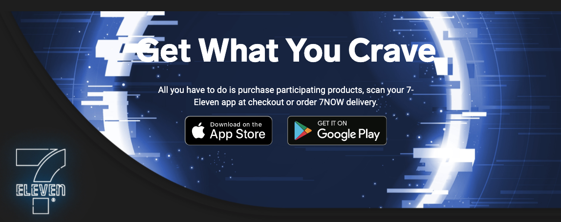 7-Eleven® Get What You Crave Sweepstakes Official Rules
