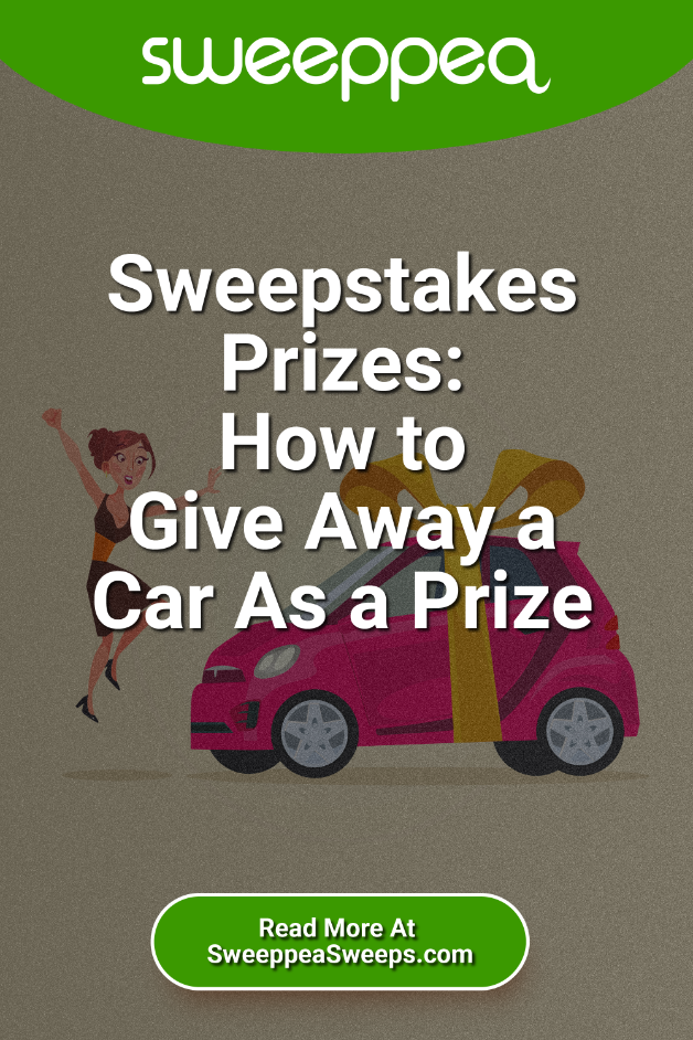 Sweepstakes Prizes: How to Give Away a Car As a Prize