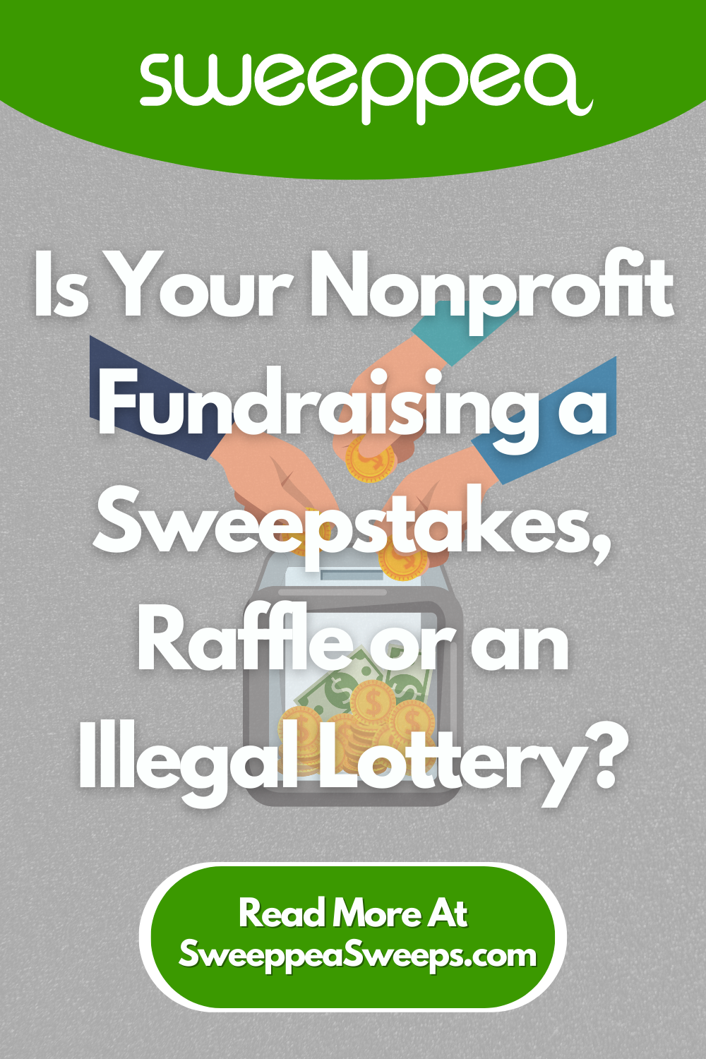 Is Your Nonprofit Fundraising a Sweepstakes, Raffle, or an Illegal Lottery?