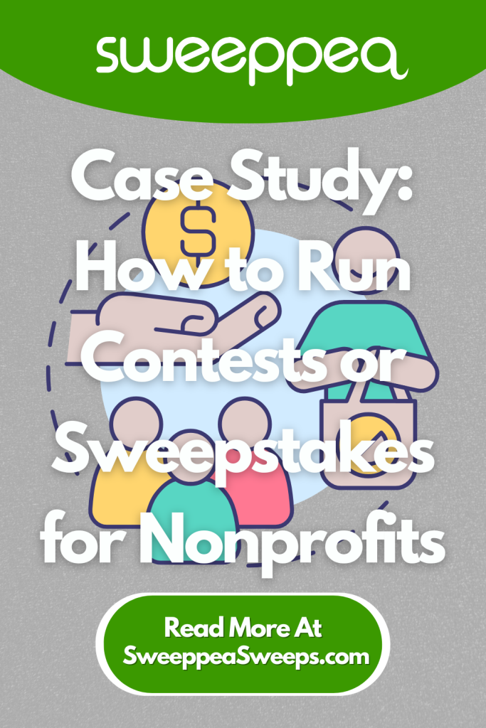 case study how to run contest or sweepstakes for nonprofits
