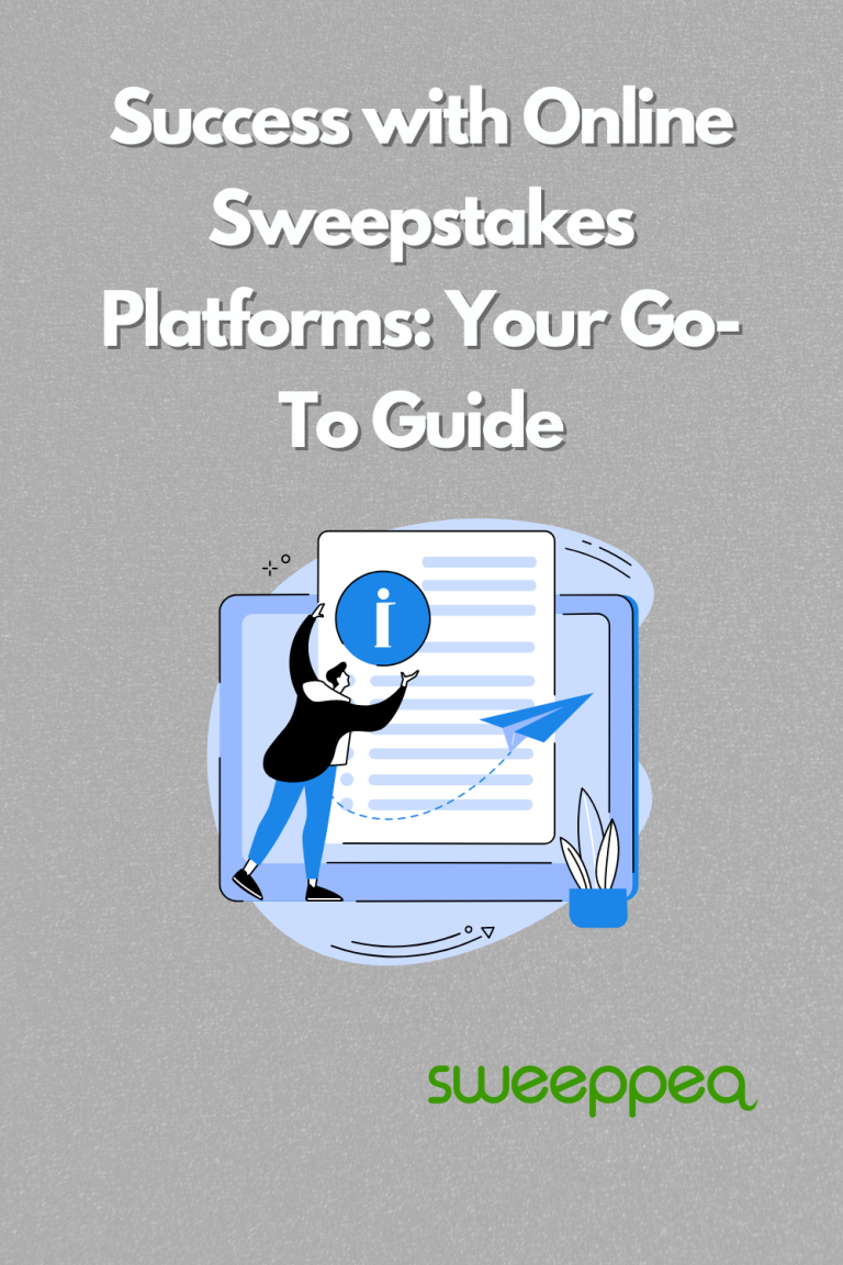 Sweeping Platform Success with Online Sweepstakes Platforms: Your Ultimate Guide